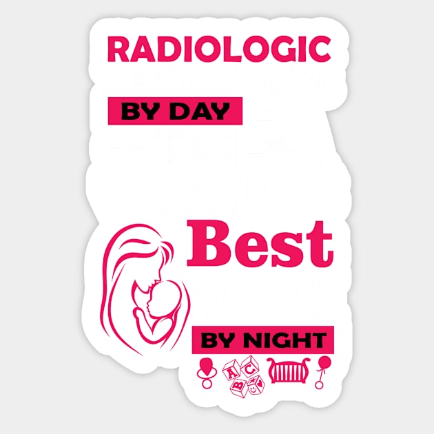 Best Mom Radiologic Doctor Sticker by D3monic